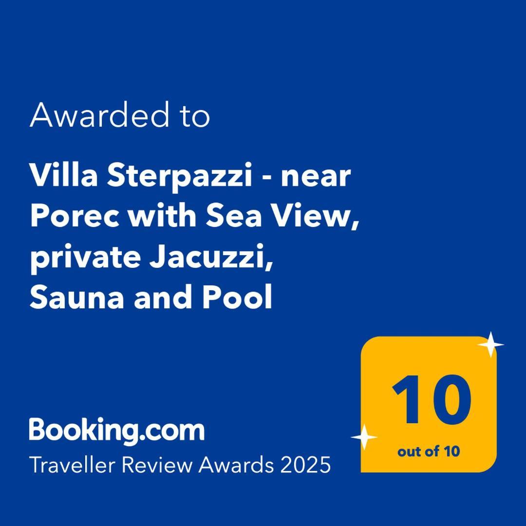 Villa Sterpazzi - Near Porec With Sea View, Private Jacuzzi, Sauna And Pool Višnjan Εξωτερικό φωτογραφία